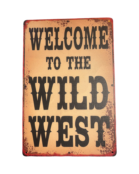Metallskylt - Wild West